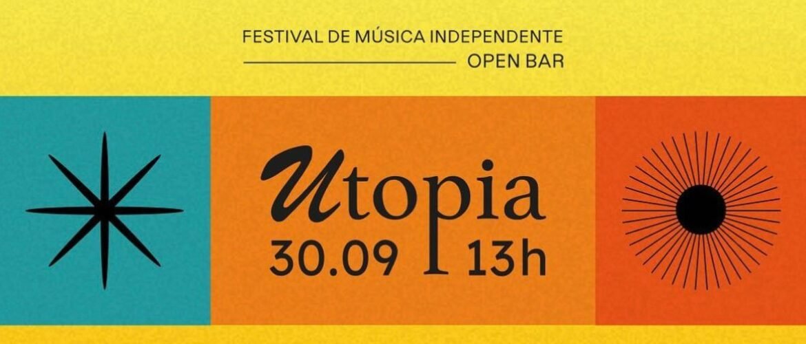Utopia: Festival de Música Independente